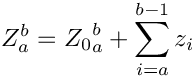 \[Z_a^b = {Z_0}_a^b + \sum_{i=a}^{b-1} z_i\]