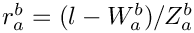 $r_a^b = (l - W_a^b) / Z_a^b$